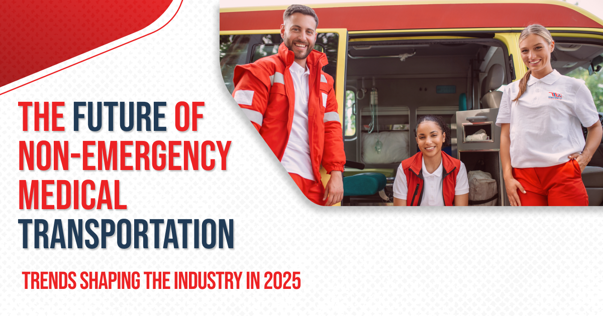 The Future of Non-Emergency Medical Transportation: Trends Shaping the Industry in 2025